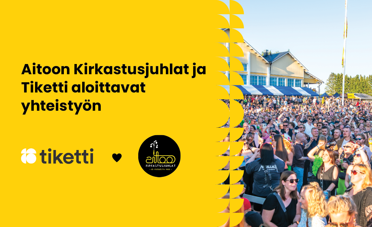 Tiketti ja Aitoon Kirkastusjuhlat yhteistyöhön
